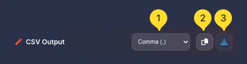 CSV output panel actions - Delimiter dropdown, Copy, Download