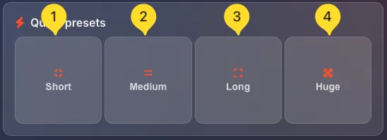 Quick presets showing Short, Medium, Long, and Huge options