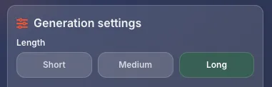 Length setting buttons - Short, Medium, Long