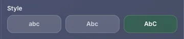 Style setting buttons - abc, Abc, AbC