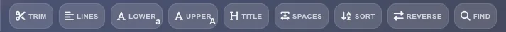 Toolbar row 2 with TRIM, LINES, LOWER, UPPER, TITLE, SPACES, SORT, REVERSE, FIND buttons